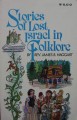 Stories Of Lost Israel in Folklore, by Rev. James B. Haggart
