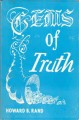 Gems Of Truth by Dr. Howard B. Rand
