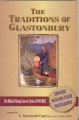Traditions Of Glastonbury by Dr. E. Raymond Capt