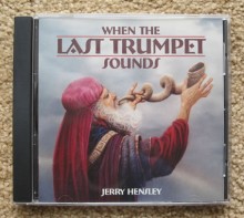 When The Last Trumpet Sounds, music compact disk by Jerry Hensley, front cover.