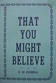 That You Might Believe by Eleanor Russell